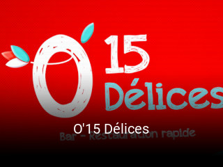 O'15 Délices ouvert