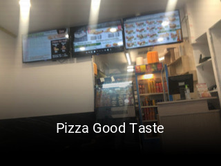 Pizza Good Taste ouvert