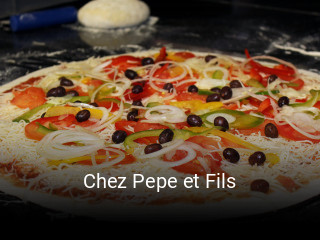 Chez Pepe et Fils heures d'ouverture