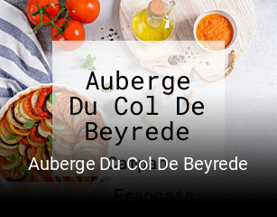 Auberge Du Col De Beyrede ouvert