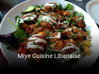 Miye Cuisine Libanaise ouvert