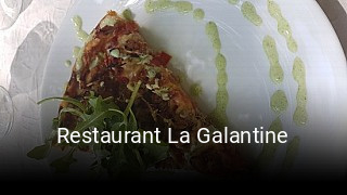 Restaurant La Galantine ouvert