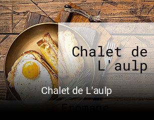 Chalet de L'aulp heures d'ouverture