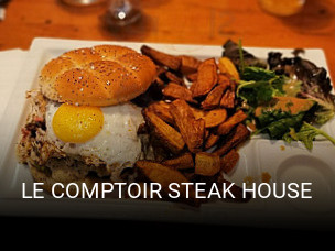 LE COMPTOIR STEAK HOUSE ouvert