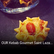 OUR Kebab Gourmet Saint Lazare heures d'affaires