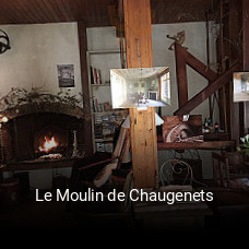 Le Moulin de Chaugenets ouvert