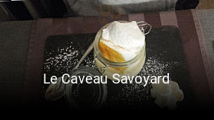 Le Caveau Savoyard heures d'affaires