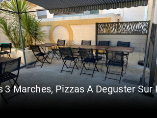 Les 3 Marches, Pizzas A Deguster Sur Place Ou A Emporter ouvert