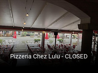 Pizzeria Chez Lulu - CLOSED ouvert