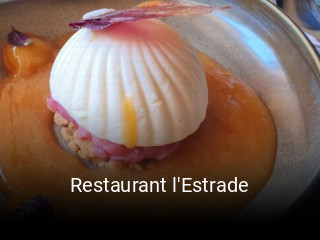 Restaurant l'Estrade ouvert