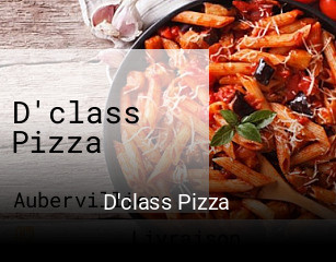 D'class Pizza plan d'ouverture