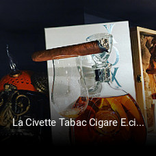 La Civette Tabac Cigare E.cigarette Cbd Shop heures d'affaires