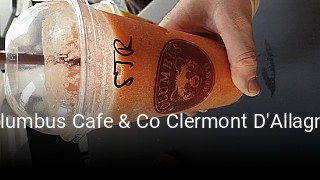 Columbus Cafe & Co Clermont D'Allagnat ouvert