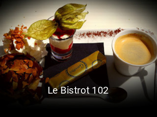 Le Bistrot 102 ouvert