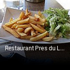 Restaurant Pres du Lac ouvert