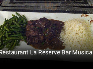 Restaurant La Réserve Bar Musical ouvert