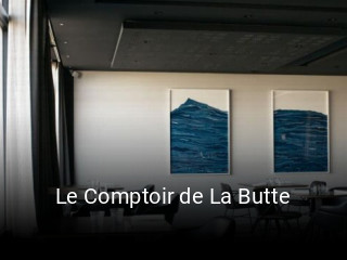 Le Comptoir de La Butte ouvert