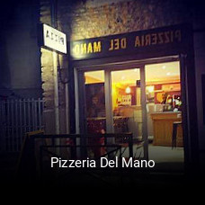 Pizzeria Del Mano ouvert