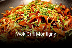 Wok Grill Montigny heures d'ouverture