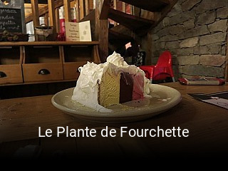 Le Plante de Fourchette heures d'ouverture