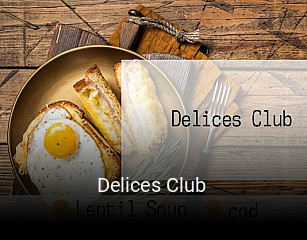 Delices Club ouvert