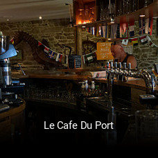 Le Cafe Du Port heures d'affaires