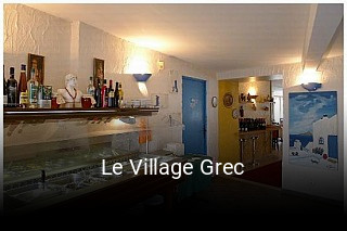 Le Village Grec heures d'ouverture