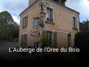 L'Auberge de l'Oree du Bois heures d'affaires