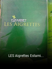 LES Aigrettes Estaminet ouvert