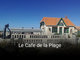 Le Cafe de la Plage plan d'ouverture