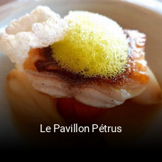 Le Pavillon Pétrus ouvert