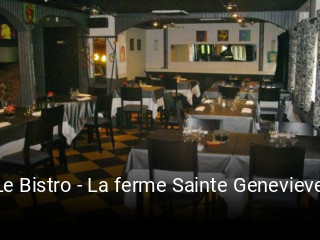 Le Bistro - La ferme Sainte Genevieve heures d'ouverture