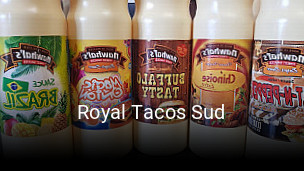 Royal Tacos Sud heures d'affaires