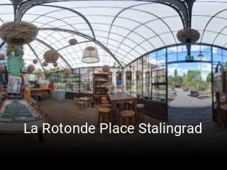 La Rotonde Place Stalingrad ouvert