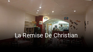 La Remise De Christian ouvert