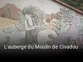 L'auberge du Moulin de Civadou ouvert