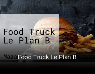 Food Truck Le Plan B heures d'ouverture