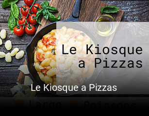 Le Kiosque a Pizzas plan d'ouverture