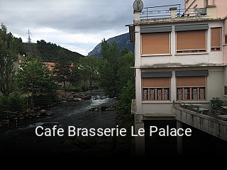 Cafe Brasserie Le Palace ouvert