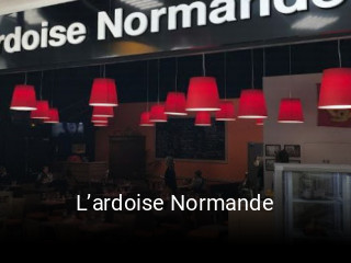 L’ardoise Normande ouvert