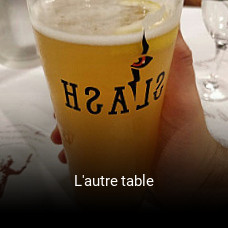 L'autre table heures d'affaires