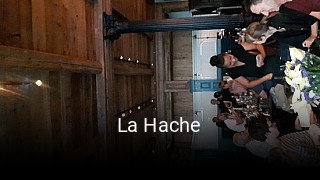 La Hache heures d'ouverture