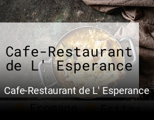 Cafe-Restaurant de L' Esperance ouvert