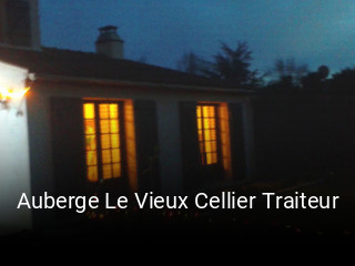 Auberge Le Vieux Cellier Traiteur ouvert