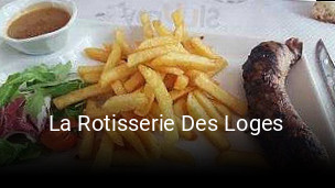 La Rotisserie Des Loges ouvert