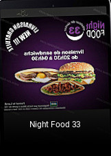 Night Food 33 heures d'ouverture