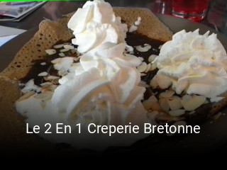 Le 2 En 1 Creperie Bretonne heures d'affaires