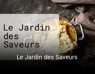 Le Jardin des Saveurs heures d'ouverture