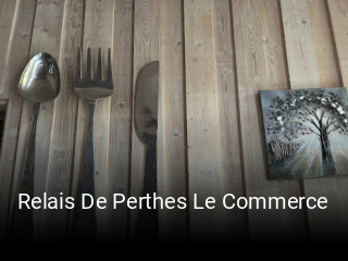 Relais De Perthes Le Commerce heures d'affaires