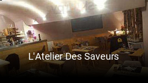 L'Atelier Des Saveurs heures d'affaires